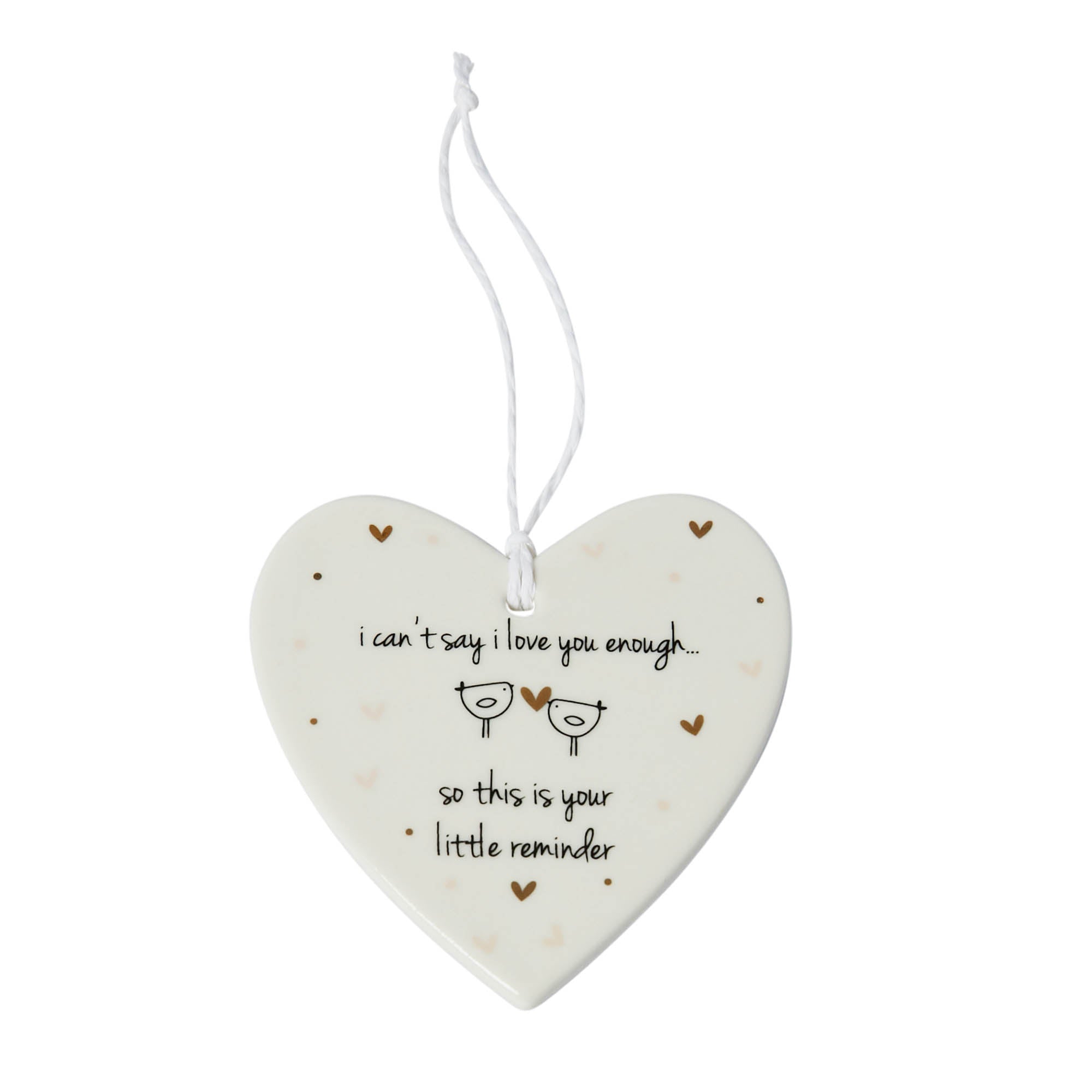 I Can't Say I Love You Enough hanging decoration